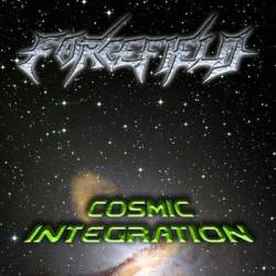 Forcefield : Cosmic Integration